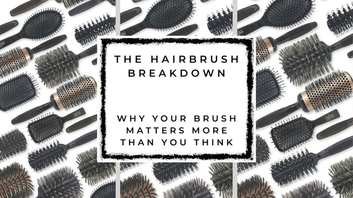 The Hair Brush Breakdown: Why Your Brush Matters More Than You Think